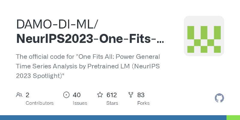 GitHub - DAMO-DI-ML/NeurIPS2023-One-Fits-All: The official code for 