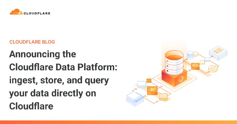 Announcing the Cloudflare Data Platform: ingest, store, and query your data directly on Cloudflare
