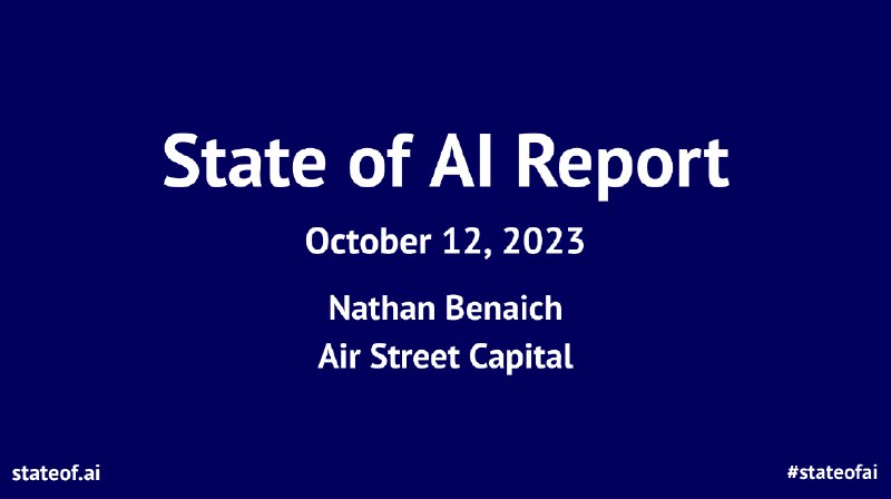 State of AI Report 2023