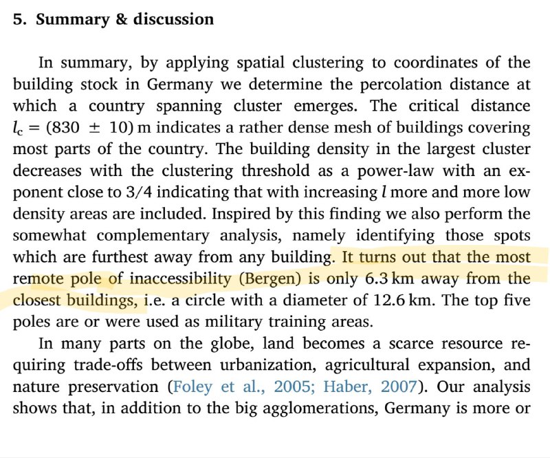 #visualization There was a joke saying that every tree in Germany has been touched by some human. There's even a research on the topic of how dense the buildings are in Germany.Based on this research, the farthest distance that is away from a building is only 6.3km.I just can't believe this. I feel something is wrong but I don't have data to validate.Behnisch, Martin, Martin Schorcht, Steffen Kriewald, and Diego Rybski. 2019. “Settlement Percolation: A Study of Building Connectivity and Poles of Inaccessibility.” Landscape and Urban Planning 191 (103631): 103631.#visualization There was a joke saying that every tree in Germany has been touched by some human. There's even a research on the topic of how dense the buildings are in Germany.Based on this research, the farthest distance that is away from a building is only 6.3km.I just can't believe this. I feel something is wrong but I don't have data to validate.Behnisch, Martin, Martin Schorcht, Steffen Kriewald, and Diego Rybski. 2019. “Settlement Percolation: A Study of Building Connectivity and Poles of Inaccessibility.” Landscape and Urban Planning 191 (103631): 103631.