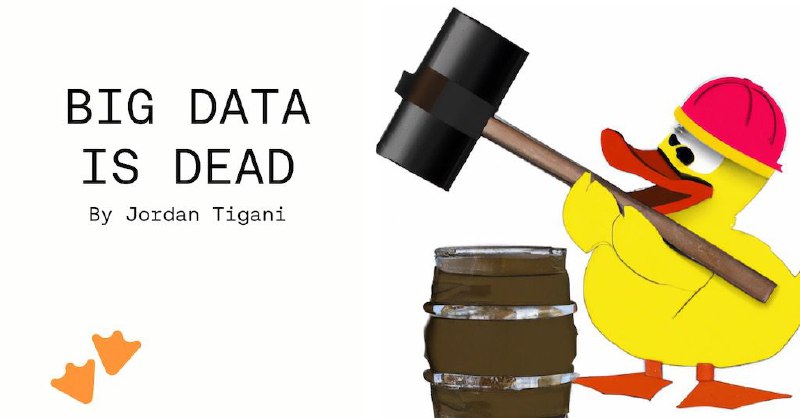 Big Data is Dead - MotherDuck Blog